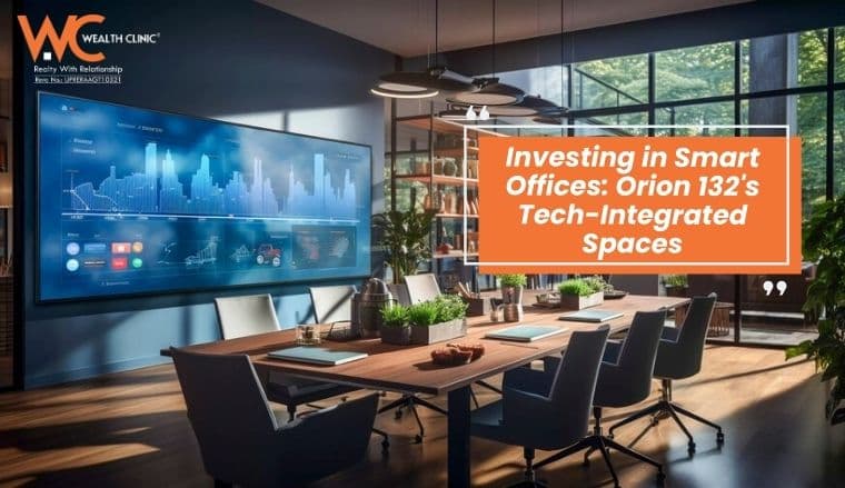 Investing in Smart Offices: Orion 132's Tech Integrated Spaces
