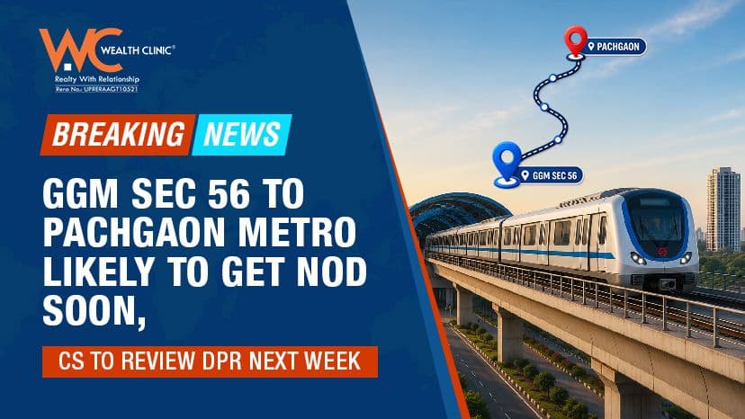 Ggm Sec 56 to Pachgaon metro likely to get nod soon, CS to review DPR next week