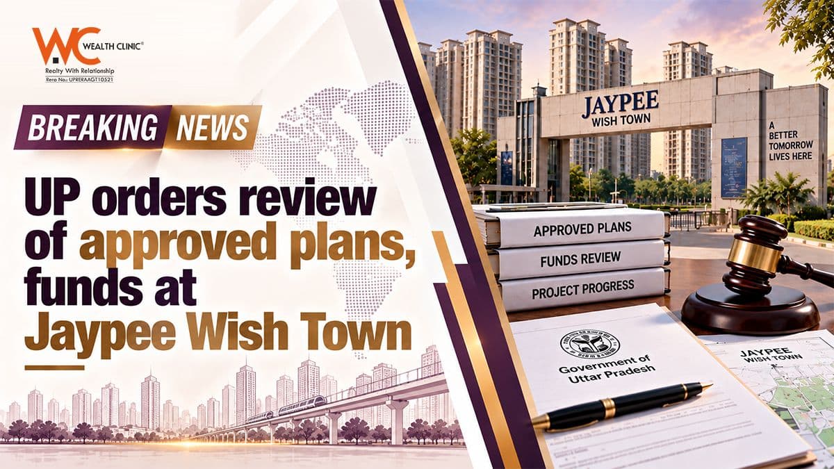 UP orders review of approved plans, funds at Jaypee Wish Town