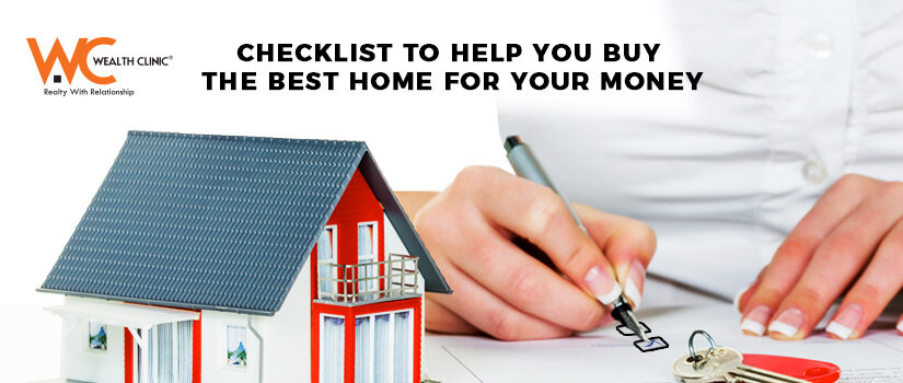 Checklist to help you buy the best home for your money