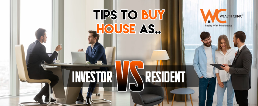 Things to consider before purchasing a house – as a resident versus as an investor