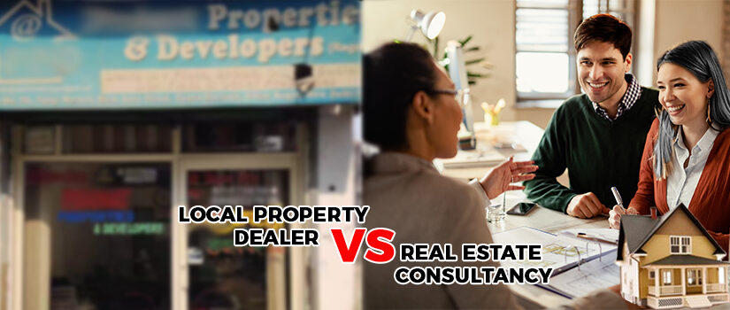Why a real estate consultancy is better than a local property dealer for purchasing property in Delhi/NCR?